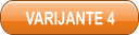 VARIJANTE 4